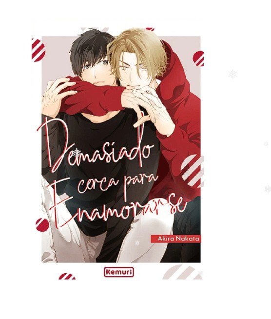 DEMASIADO CERCA PARA ENAMORARSE