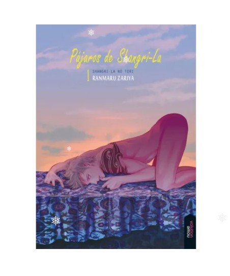 Pajaros de Shangri-la vol.1