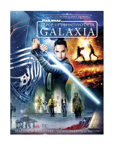 STAR WARS: EL POP-UP DEFINITIVO DE LA GALAXIA