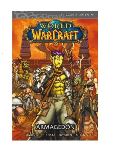 World Of Warcraft 4. Armagedón