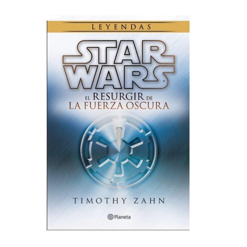 Star Wars: Thrawn 2, El resurgir de la fuerza oscura